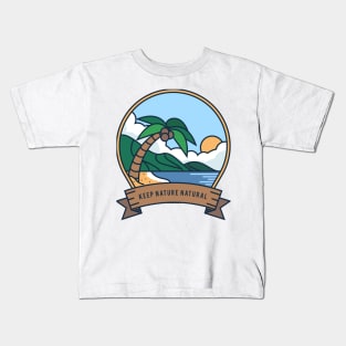 'Keep Nature Natural' Ocean Conservation Shirt Kids T-Shirt